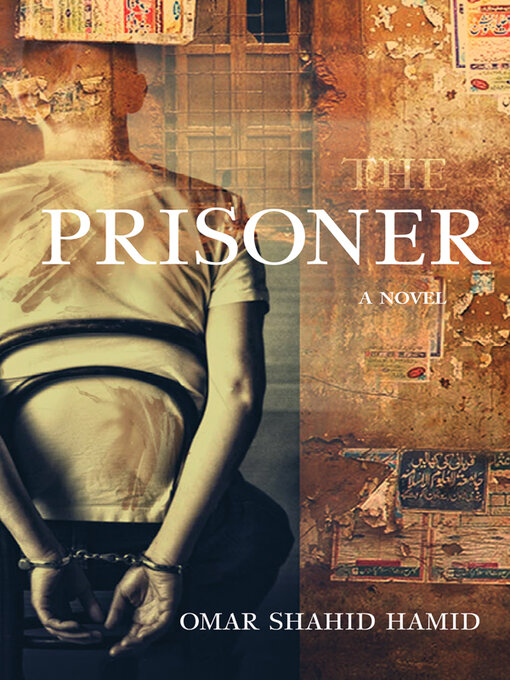Title details for The Prisoner by Omar Shahid Hamid - Available